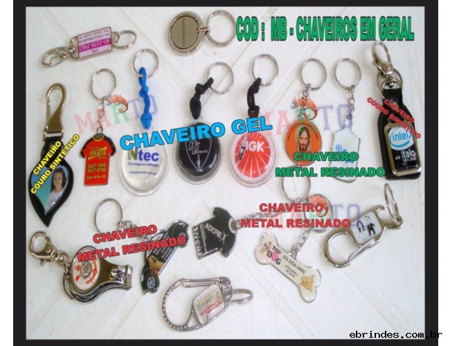 CHAVEIROS EM METAL - PVC - GEL - RESINADOS E MOSQUETES